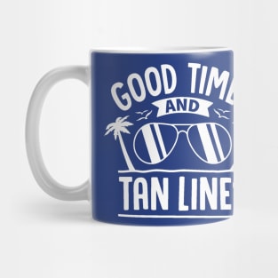 Good Times & Tan Lines Mug